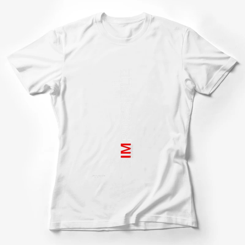 Motivational Quote Graphic Female T-Shirt