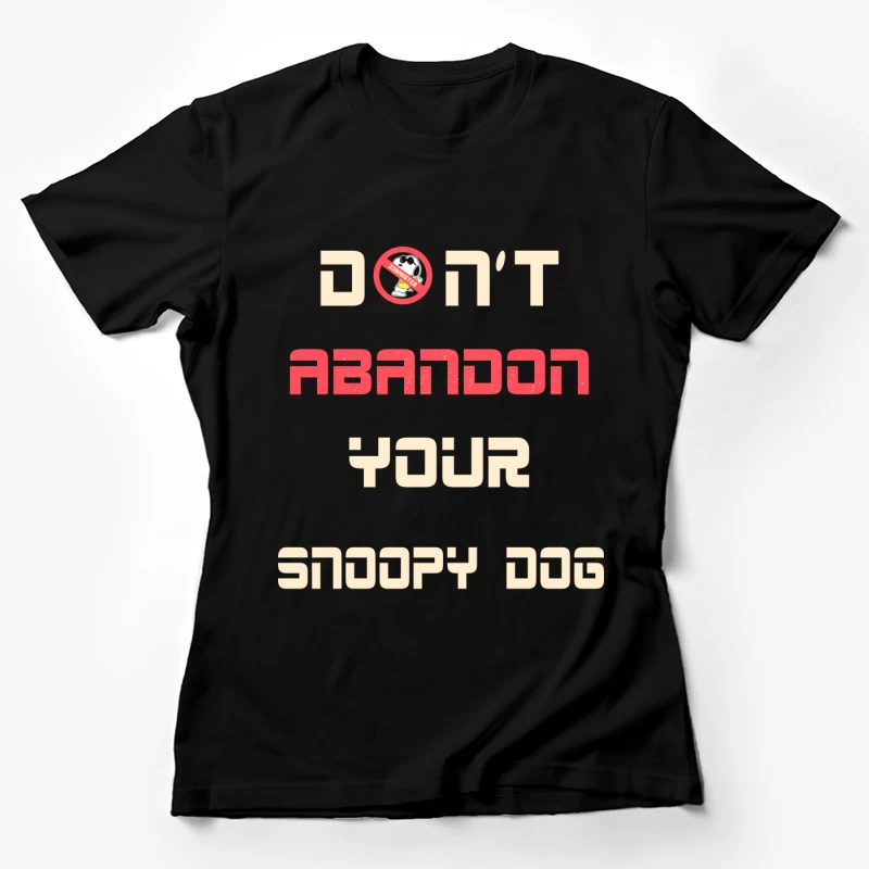 Snoopy Hund nicht verlassen Kampagne Damen T-Shirt