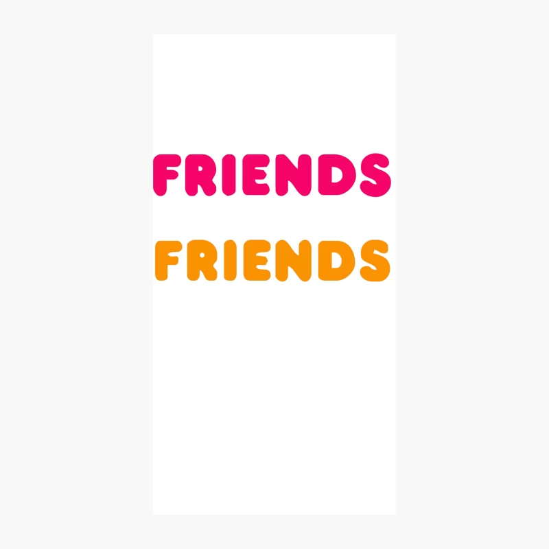 Friends Dont Let iPhone Case