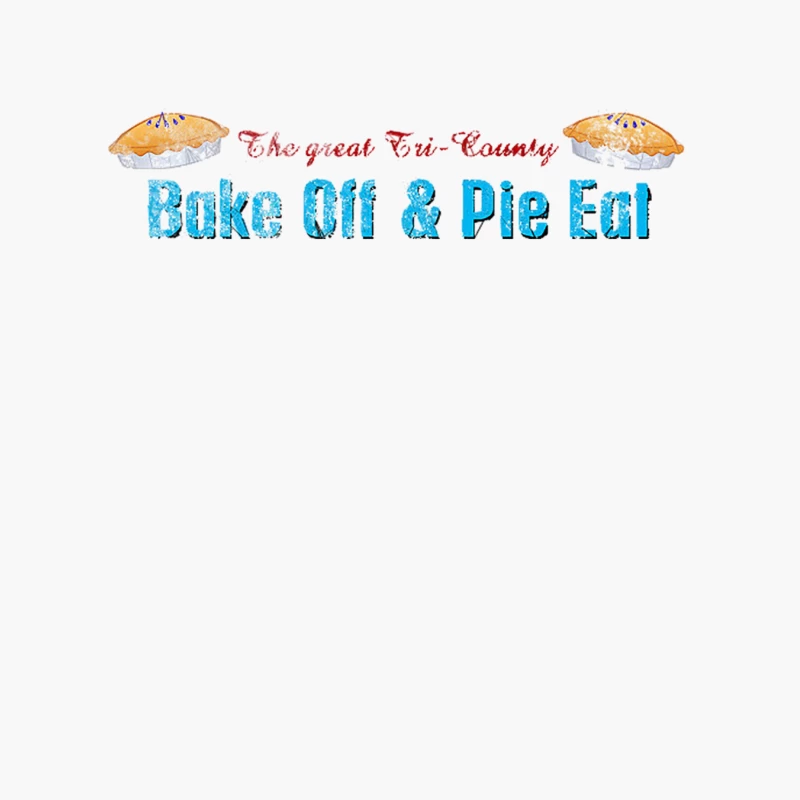 The Great Tri-County Bake Off & Pie Eat, distressed Cotton Tote Bag