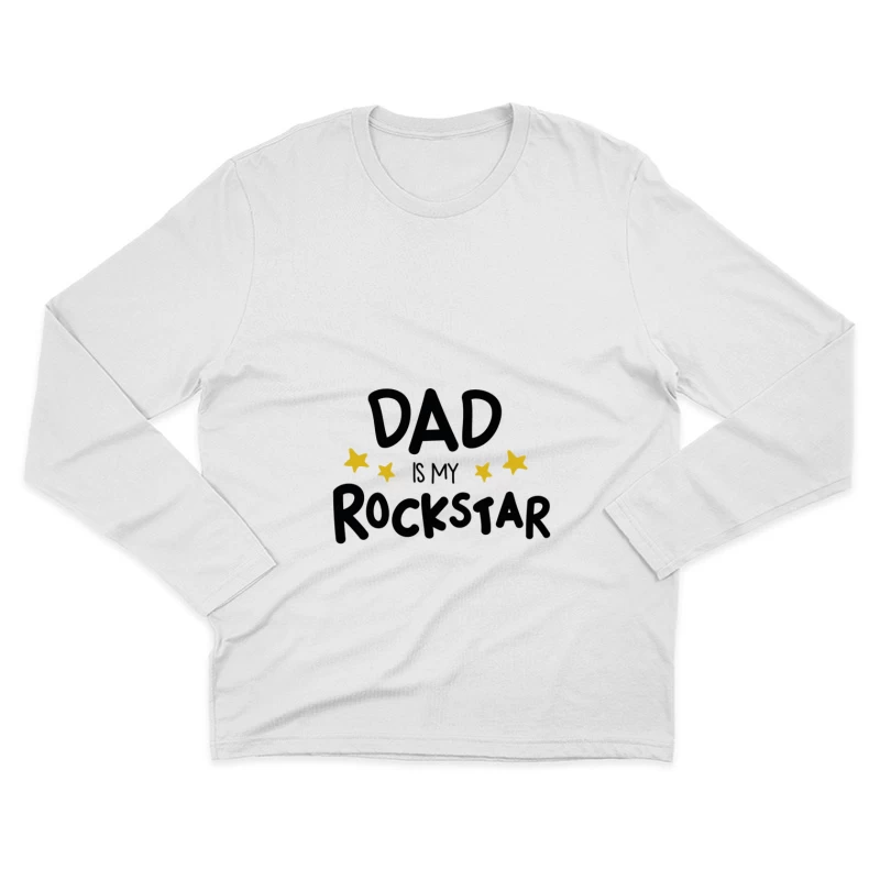 Papa est ma rockstar Homme Manches Longues T-Shirt