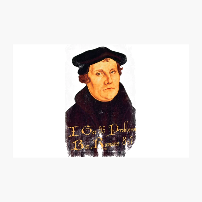 Martin Luther - 95 Problems but Romans 81, distressed Travel Mug