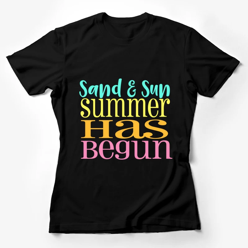 Début de l'été avec sable et soleil Femme T-Shirt