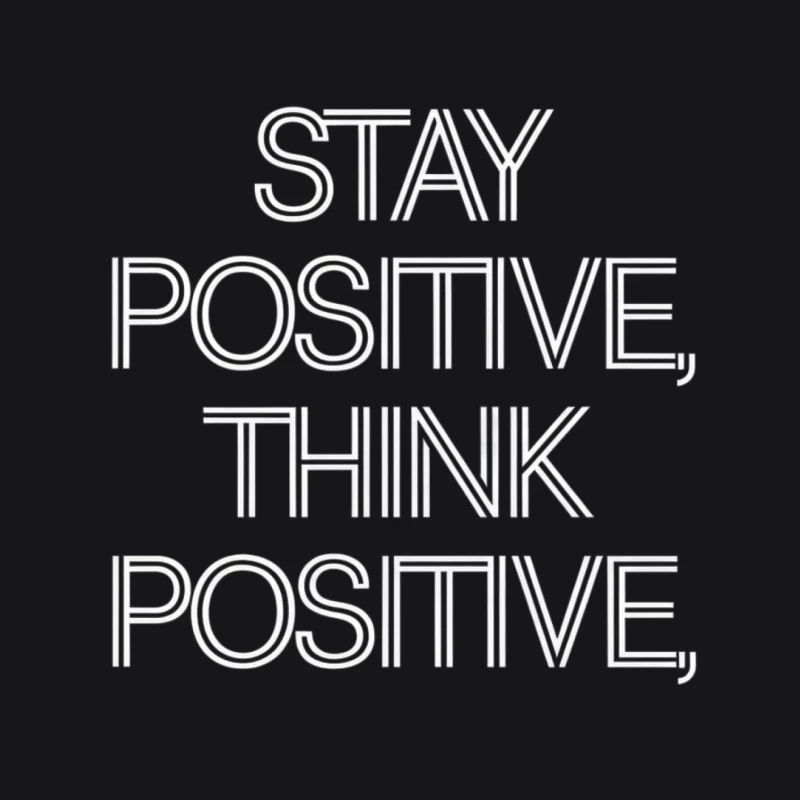 Stay Positive Think Positive: Minimalist Motivational Typography Art Female Pullover Hoodie