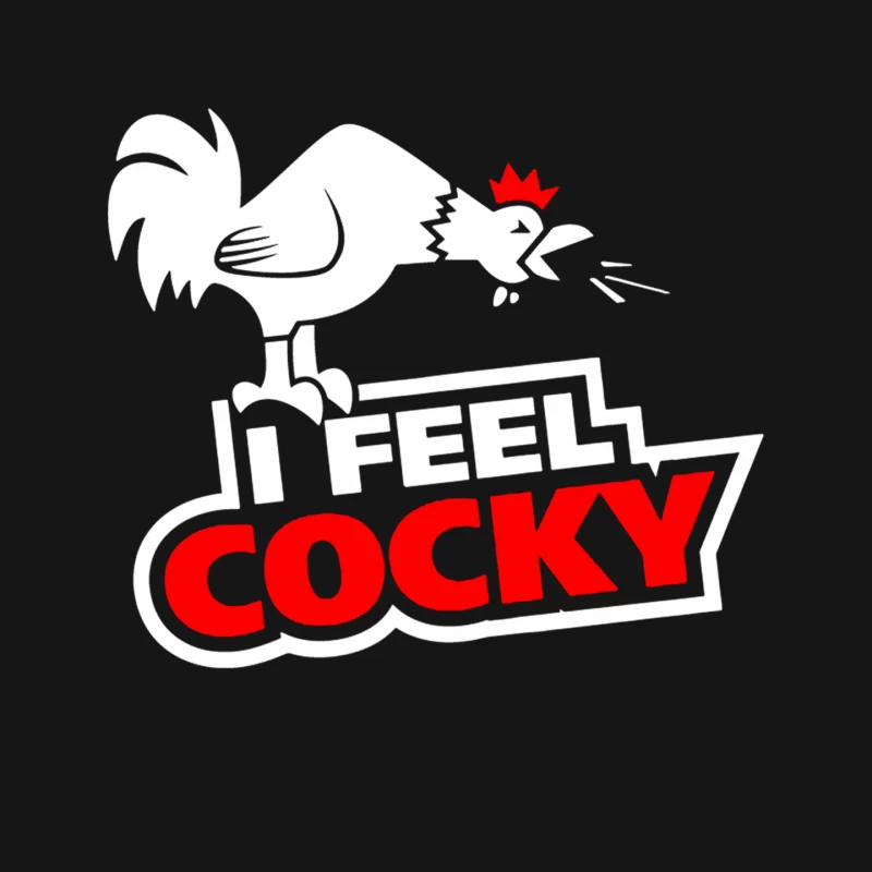 I Feel Cocky Mouse Pad
