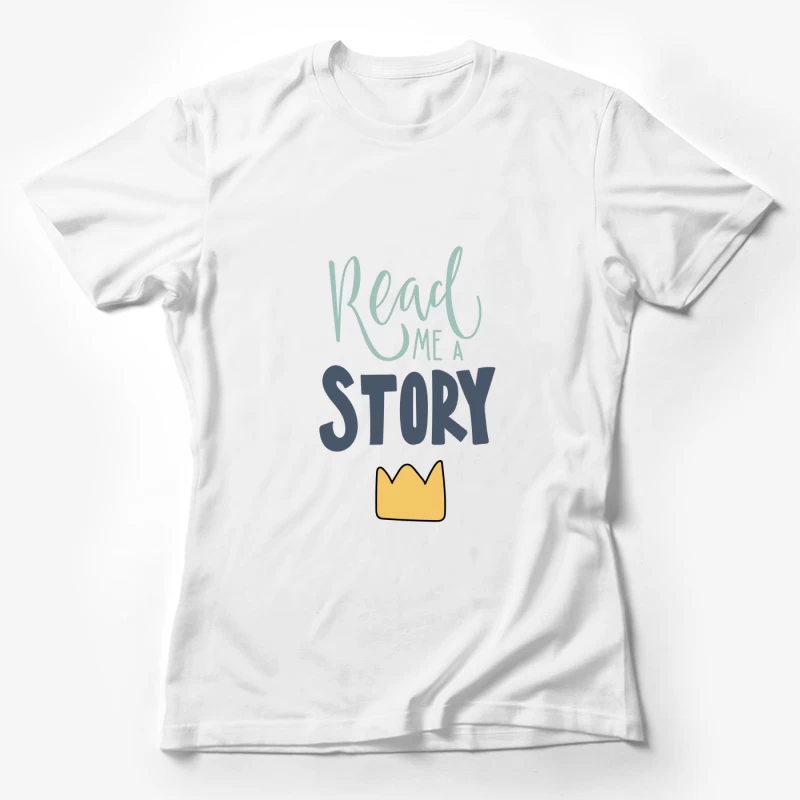 Demande de lecture d'une histoire Femme T-Shirt