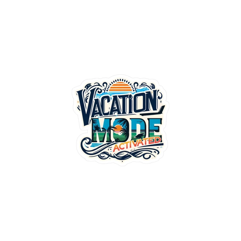 Vacation Mode Activated: Embrace Travel and Relaxation Coffee Mug