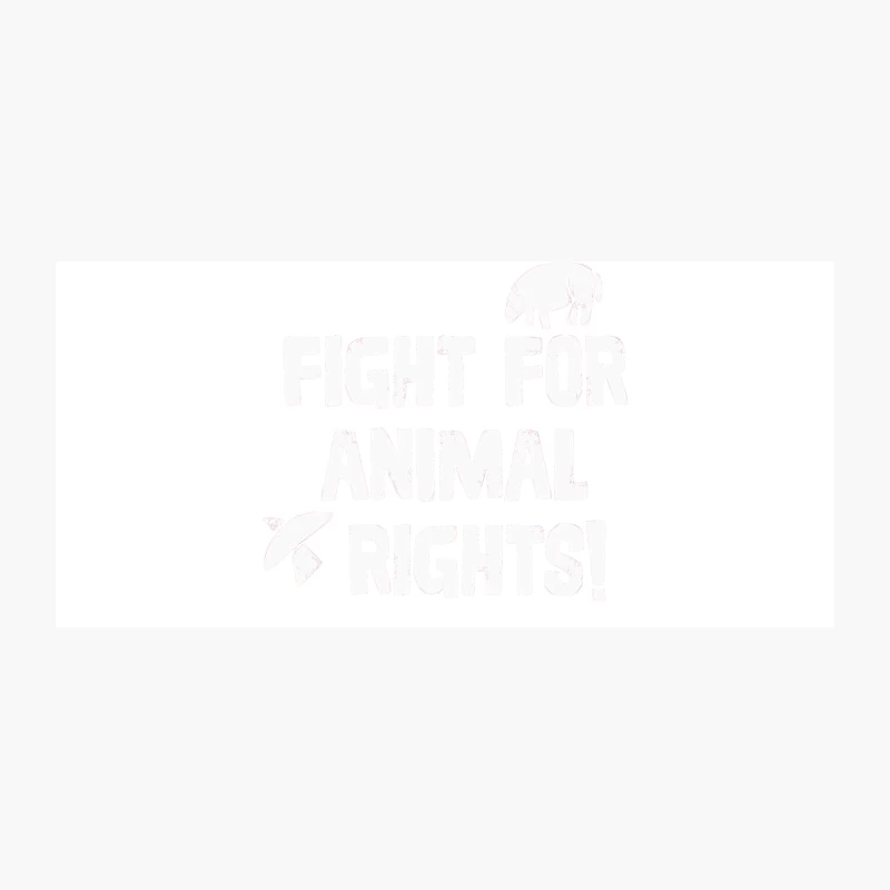 Fight for Animal Rights  Typography Design Coffee Mug