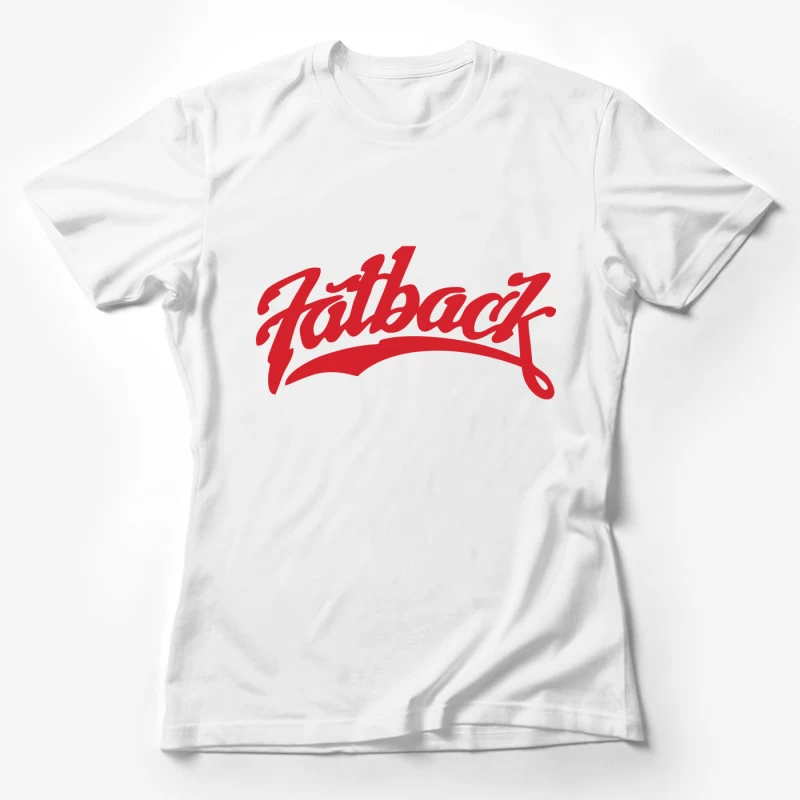 The Fatback Band Female T-Shirt