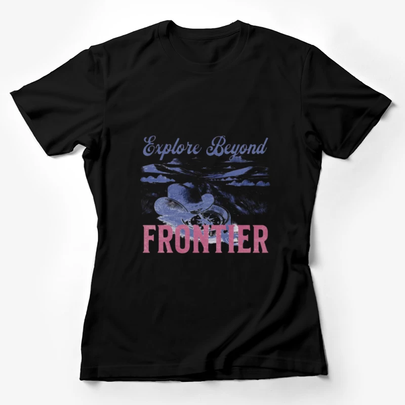 Erkunde die Wildnis jenseits der Grenze Damen T-Shirt