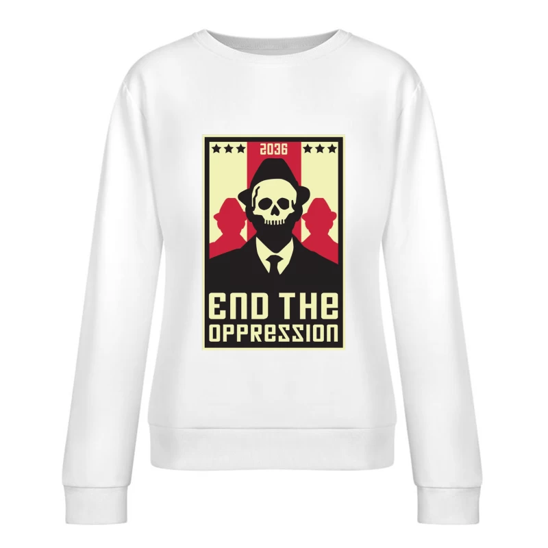 Protestation contre l'oppression en 2036 Femme Sweat-shirt à enfiler