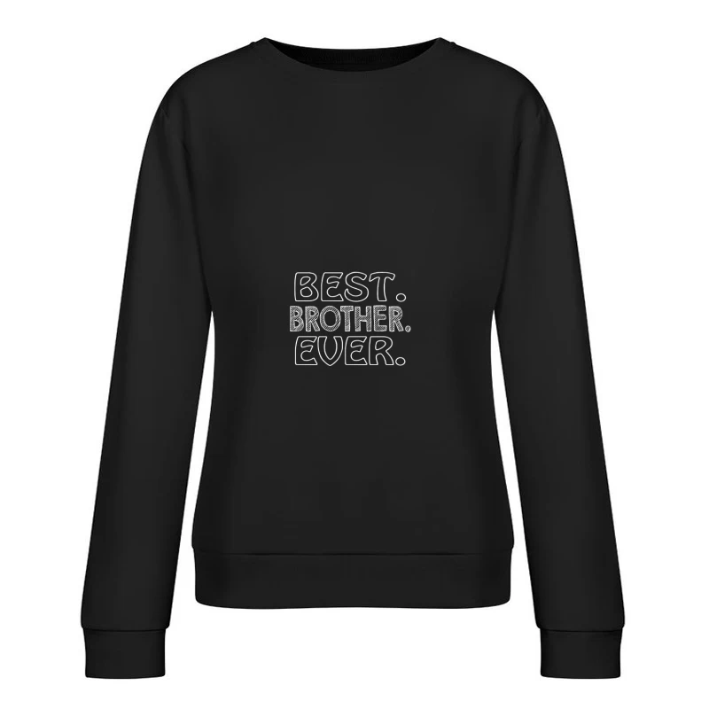 Meilleur frère du monde Femme Sweat-shirt à enfiler