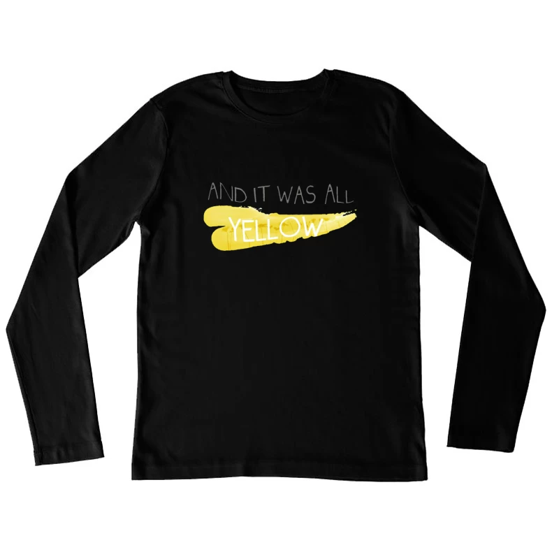 Coldplay Lyrics Yellow Female Long Sleeve T-Shirt