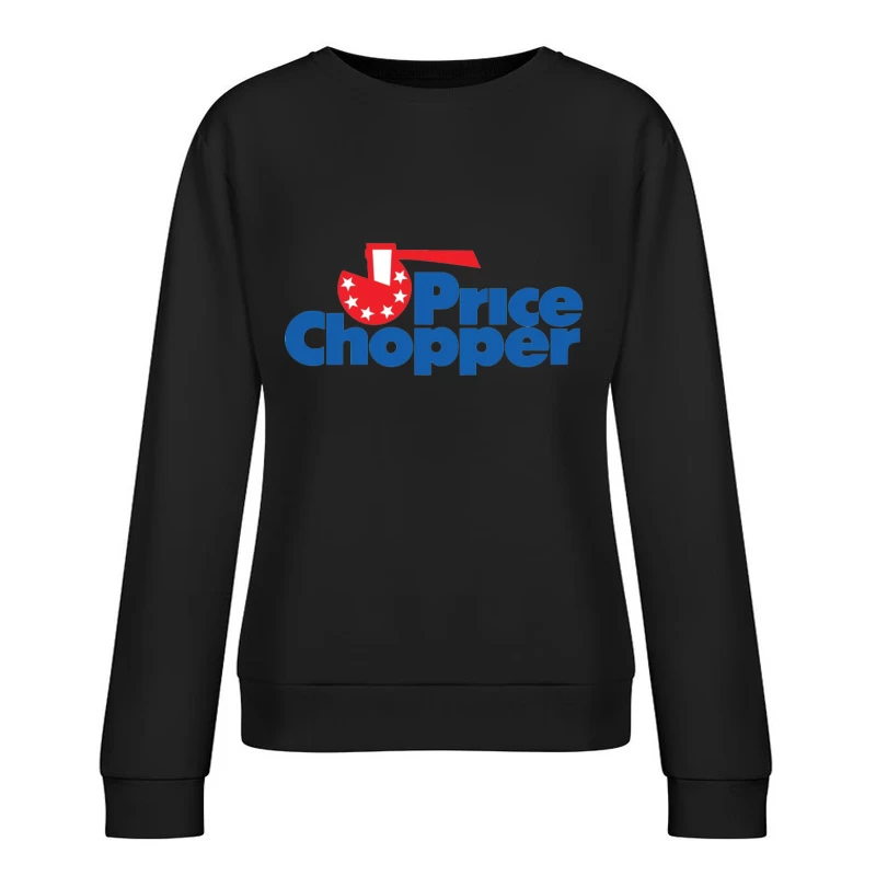 Price Chopper Supermarket Retail Logo Design Female Pullover Sweatshirt