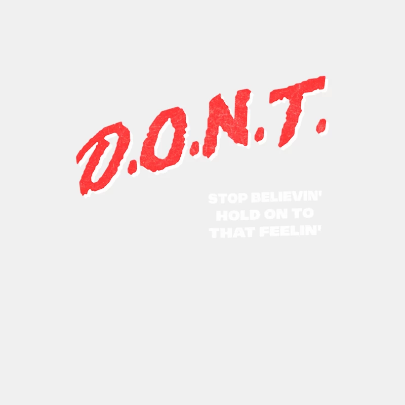 Don_t Stop Believin_  Lyrics Typography DARE Parody Design Male Tank Top