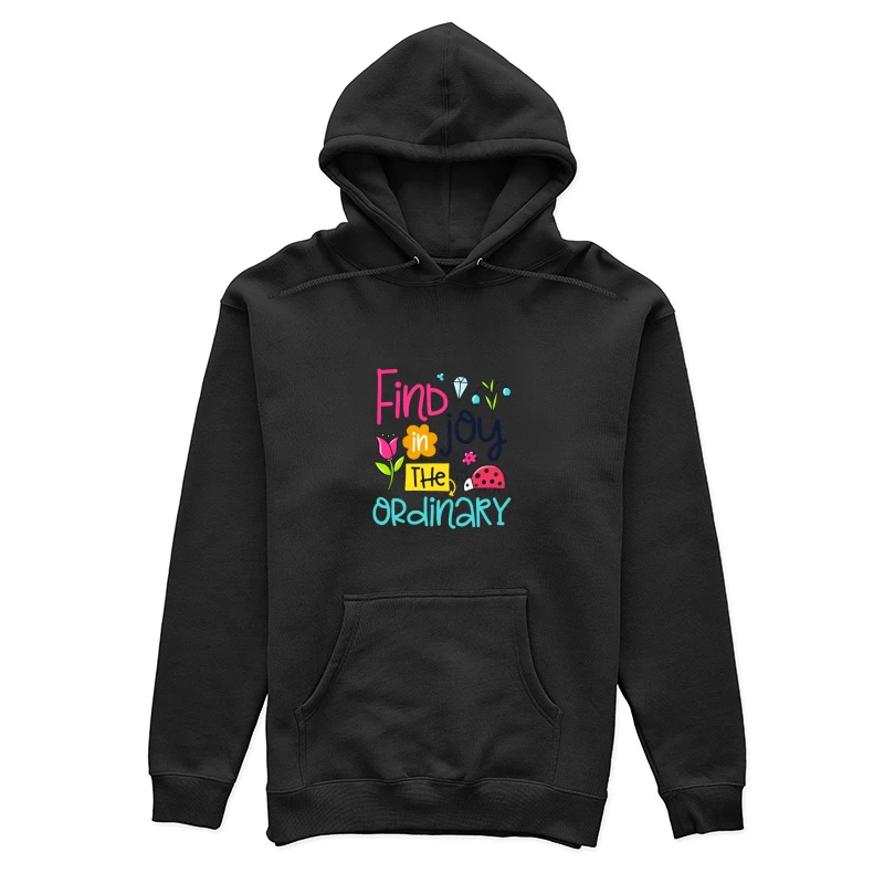 Trouvez la joie dans l'ordinaire Femme Sweat à capuche