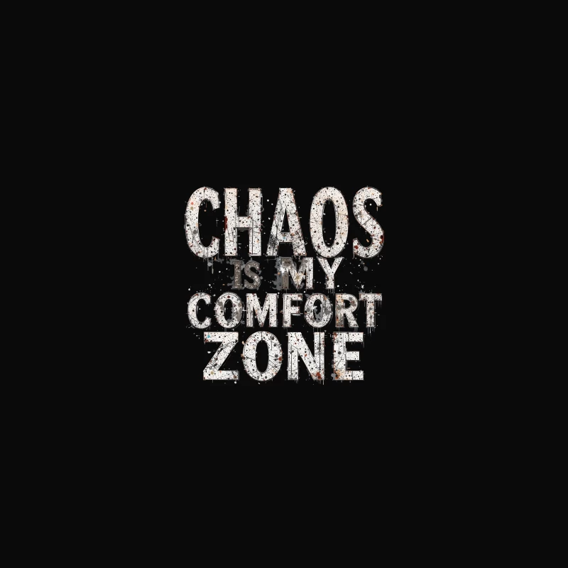 Chaos is My Comfort Zone - Motivational Typography Design Coffee Mug
