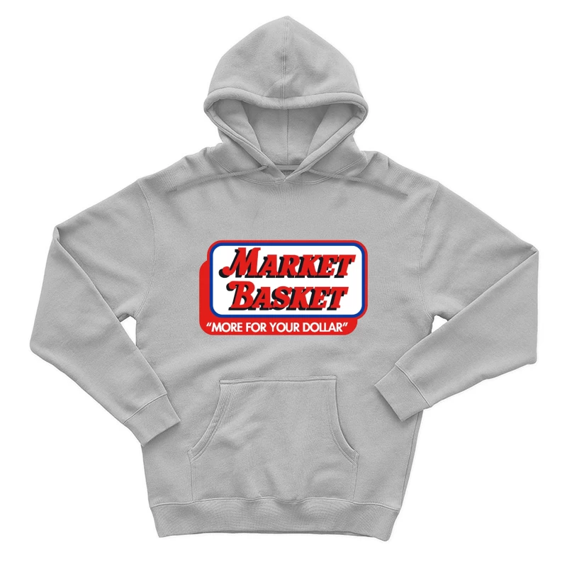 Vintage Market Basket Supermarket Logo with Slogan "More For Your Dollar" Male Pullover Hoodie