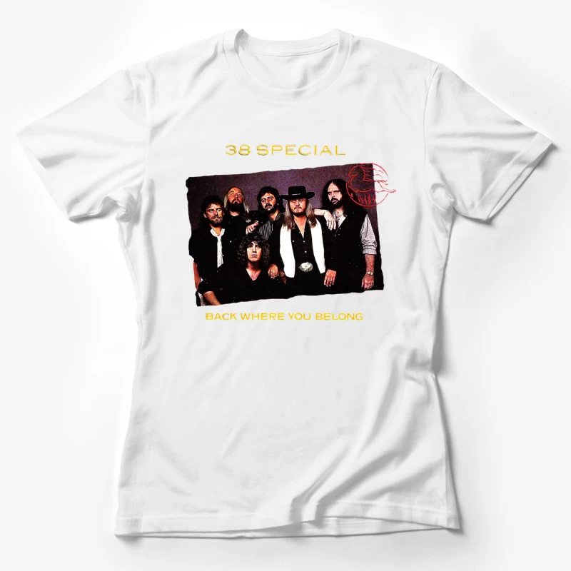 3 BACK WHERE YOU BELONG - 38 SPECIAL BAND Female T-Shirt