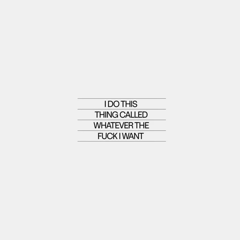 Rebellious Attitude Text: Doing Whatever I Want Male Tank Top