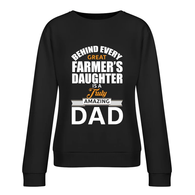 Hommage à un Papa de Fille de Fermier Femme Sweat-shirt à enfiler