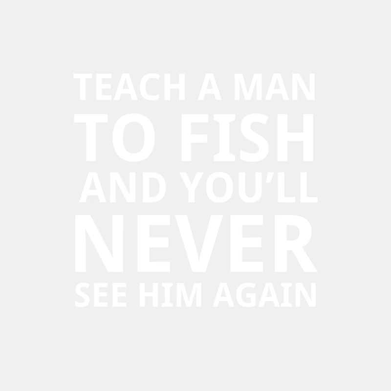 Teach a Man to Fish Male Tank Top