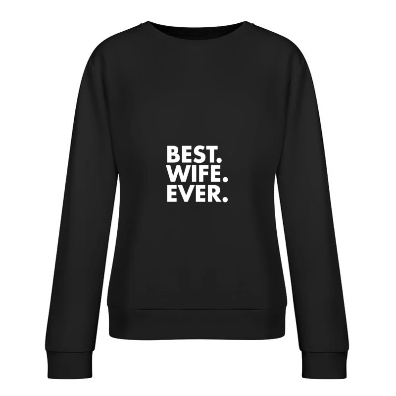 Cadeau humoristique pour épouse Femme Sweat-shirt à enfiler