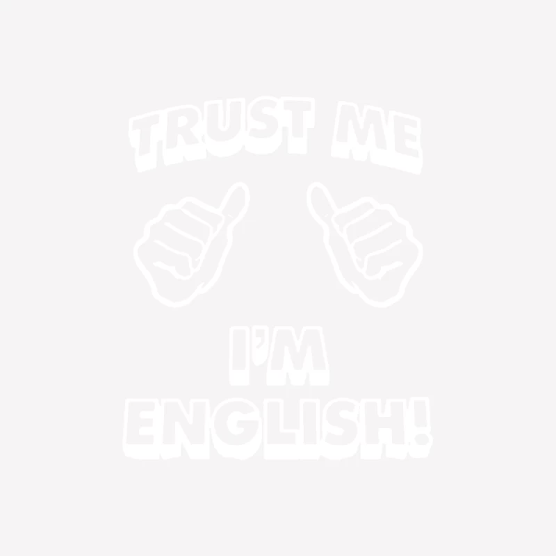 Trust Me I_m English