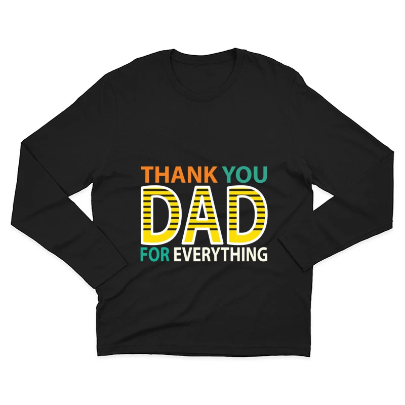 Merci Papa pour Tout Homme Manches Longues T-Shirt