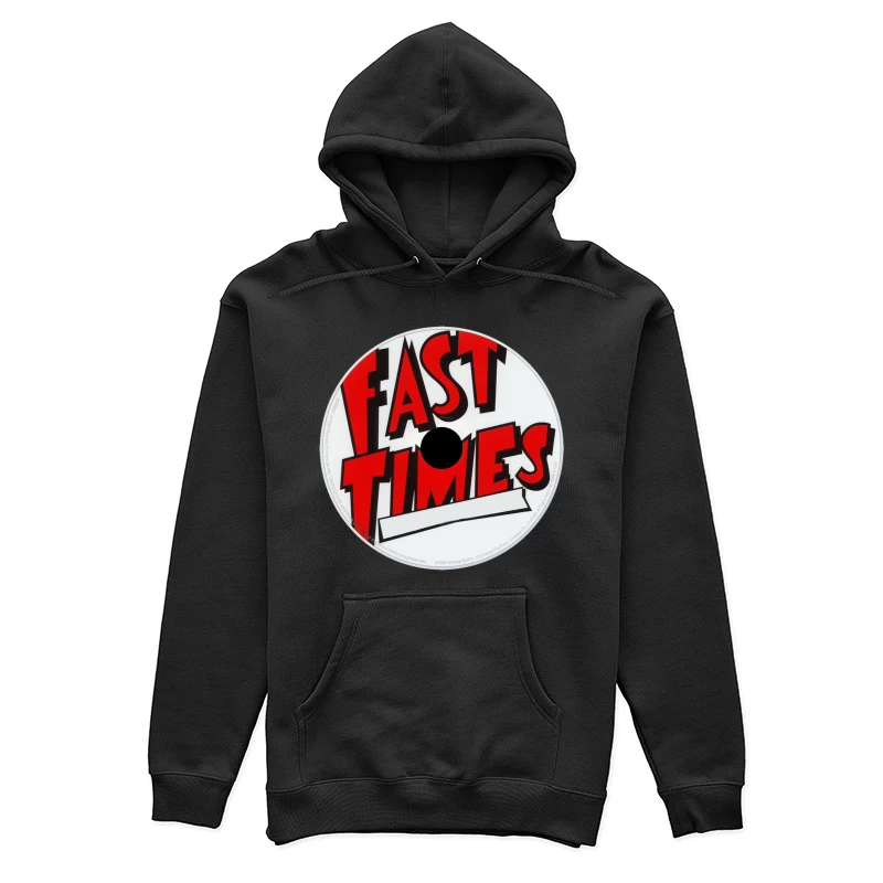 Fast Times Female Pullover Hoodie