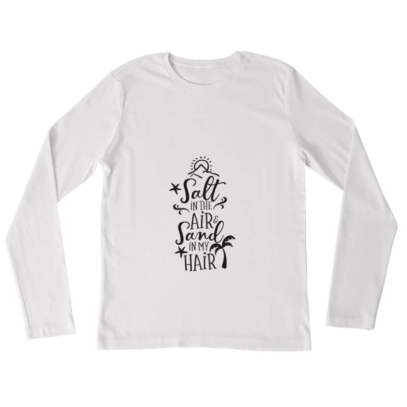 Été à la plage: sel, sable et soleil Femme Manches Longues T-Shirt