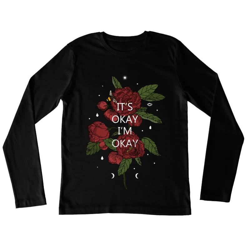 Fleurs with Message Inspirant Femme Manches Longues T-Shirt