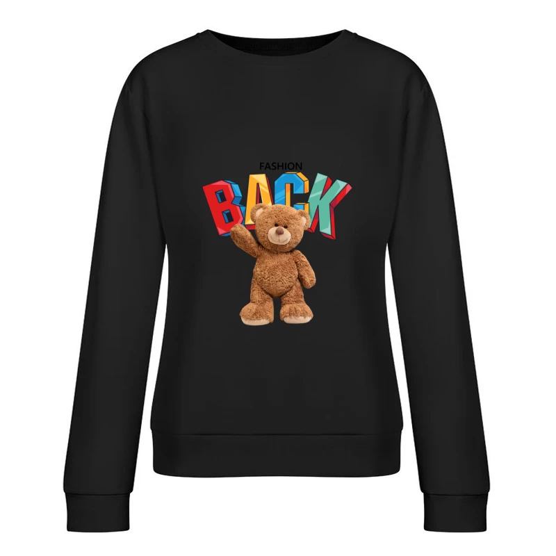 Teddybär mit bunter Schrift Damen Pullover Sweatshirt