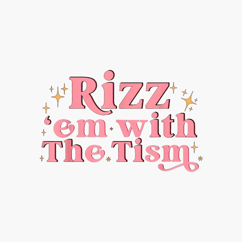 Retro Pink Typography: "Rizz em with The Tism" with Sparkles Cotton Tote Bag