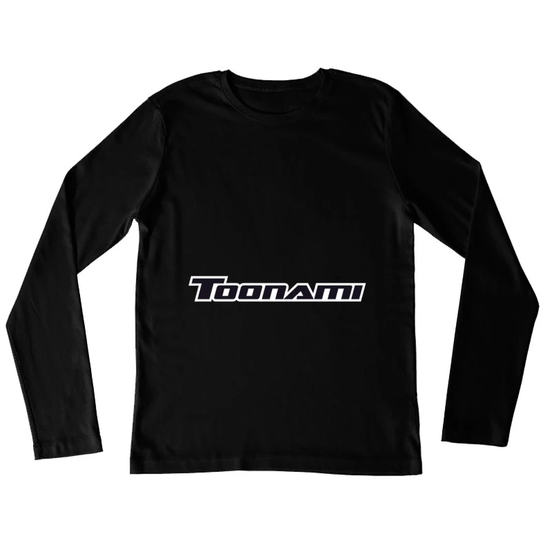 Toonami Black Text Logo - Cartoon Network's Anime Programming Block Female Long Sleeve T-Shirt