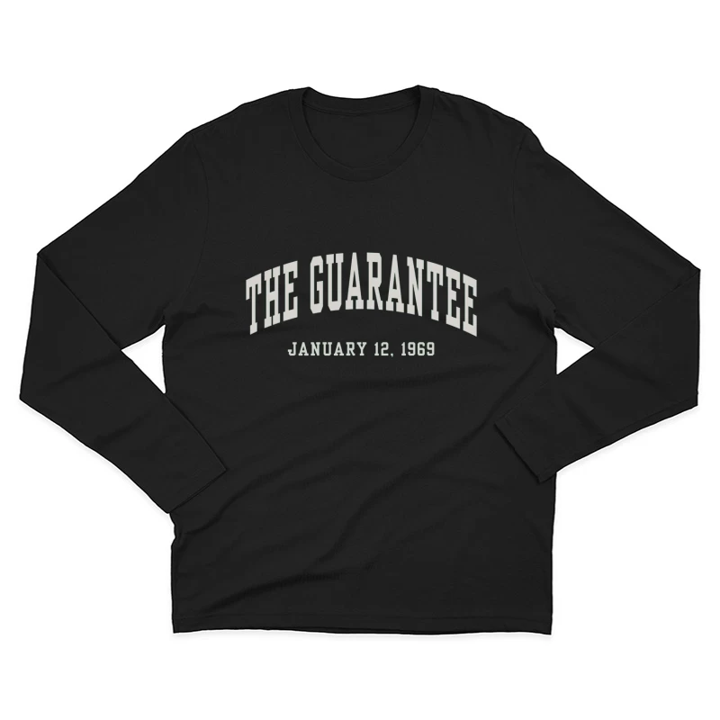 The Guarantee - Vintage Typography from January 12, 1969 Male Long Sleeve T-Shirt