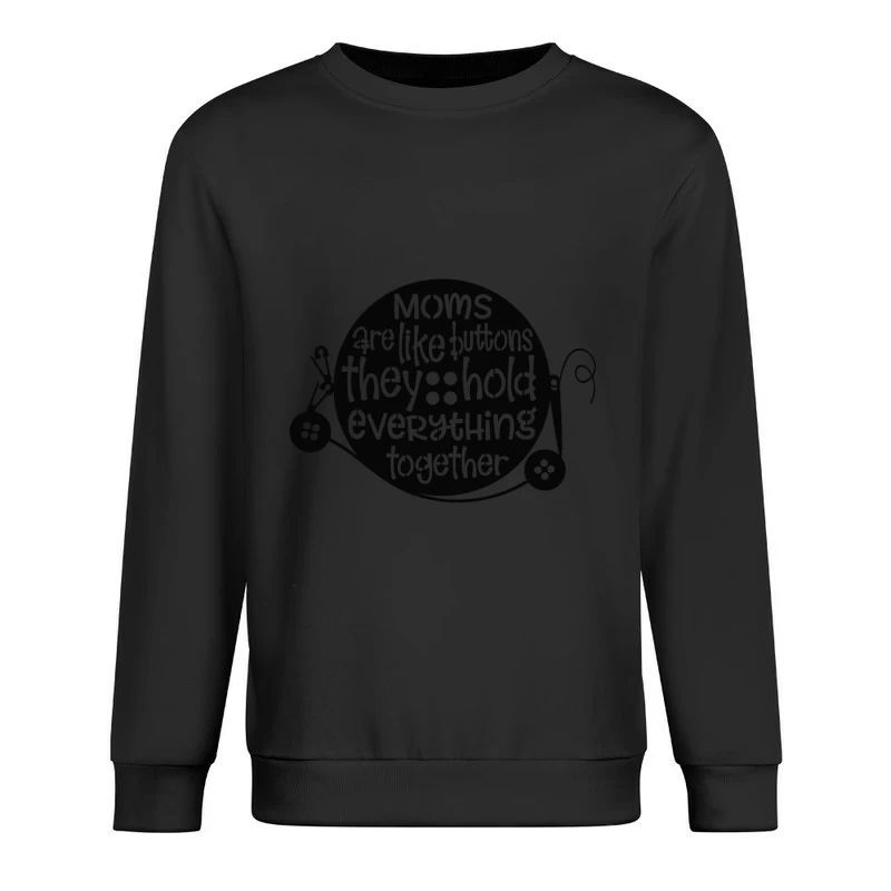 Les mamans, boutons de la vie Homme Sweat-shirt à enfiler