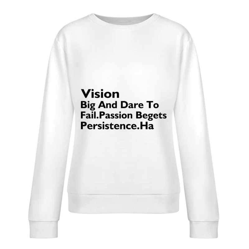 Inspiration und Ausdauer Zitat Damen Pullover Sweatshirt