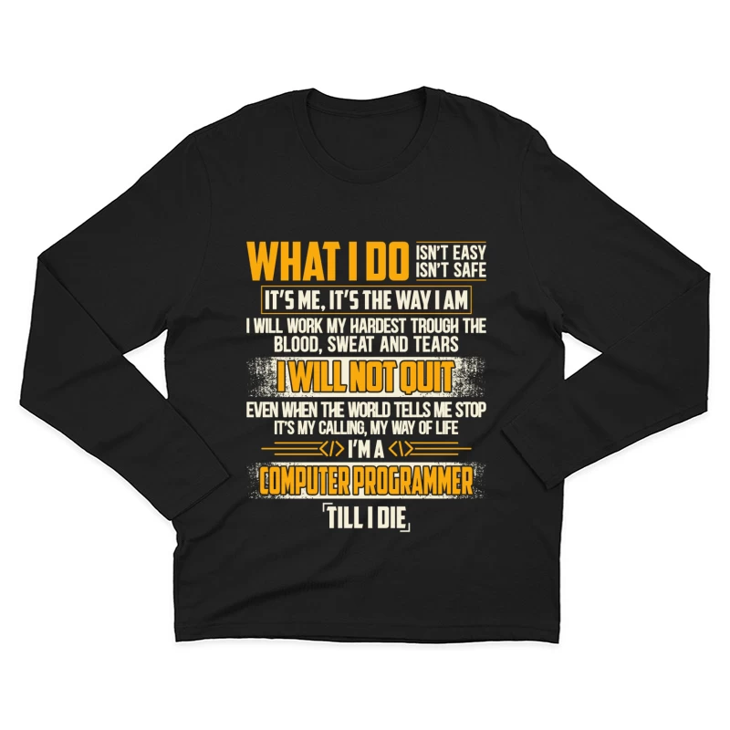 Dévouement du programmeur informatique Homme Manches Longues T-Shirt