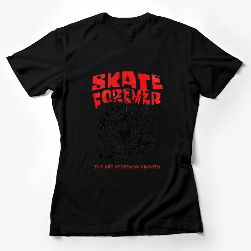 Skate Éternel: L'Art de Défier la Gravité Femme T-Shirt