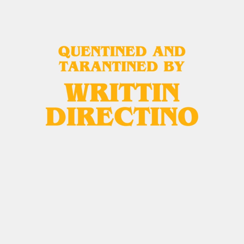 Quentined and Tarantined by Writtin Directino Male Tank Top