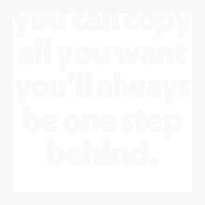 Copy All You Want  Originality Anti-Haters Design Pin