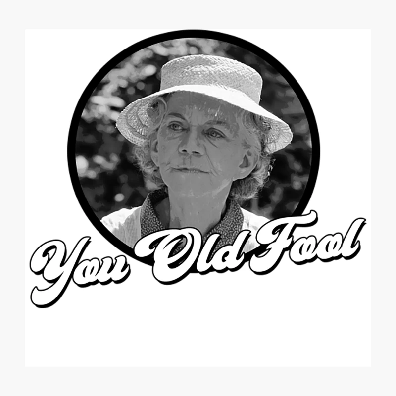 You Old Fool - Grandma Walton - His and Hers Throw Pillow
