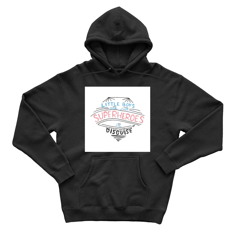 Superhéros en Déguisement: Citation Inspirante Homme Sweat à capuche