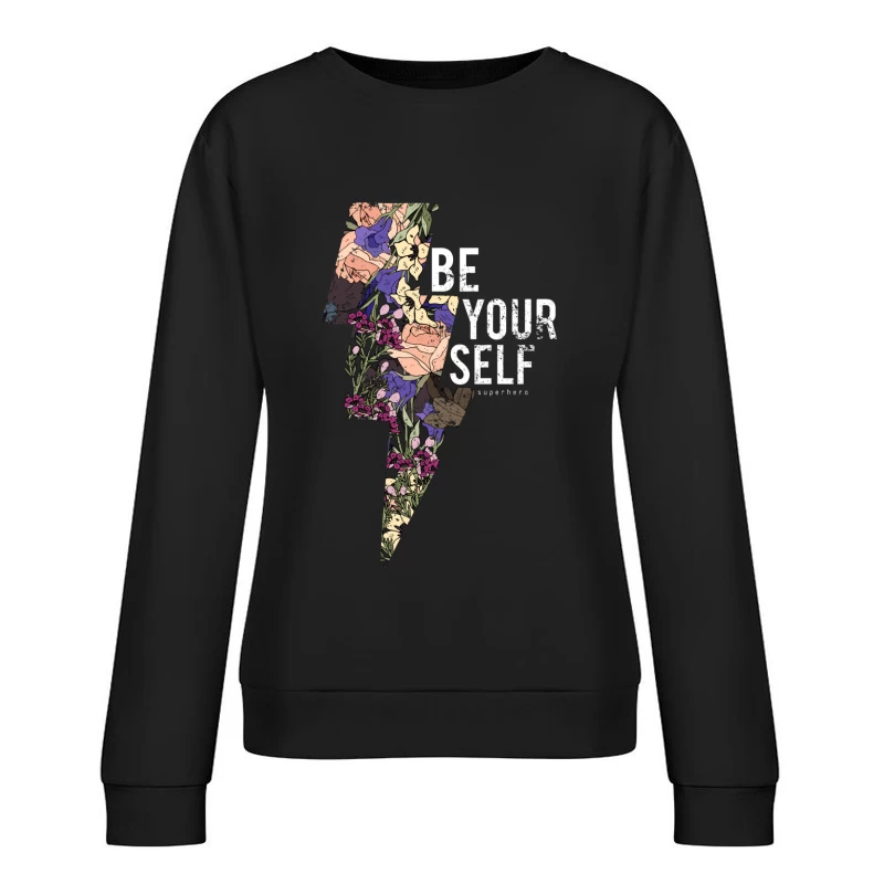 Soyez votre propre super-héros Femme Sweat-shirt à enfiler