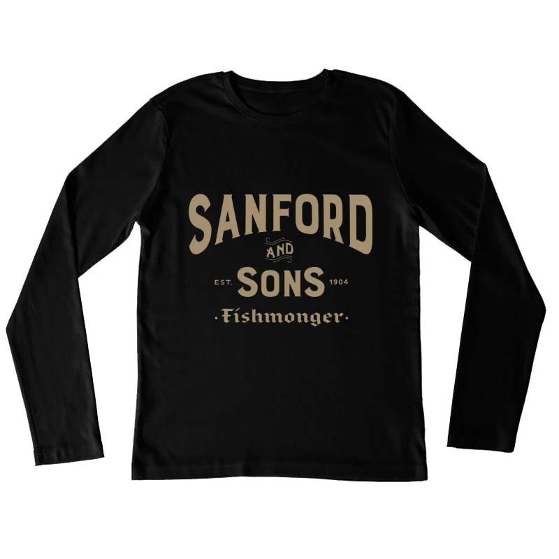 Sanford and Son Fishmonger Female Long Sleeve T-Shirt