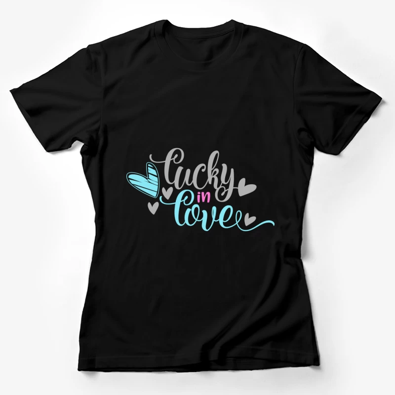Motif chance amoureux avec cœurs Femme T-Shirt
