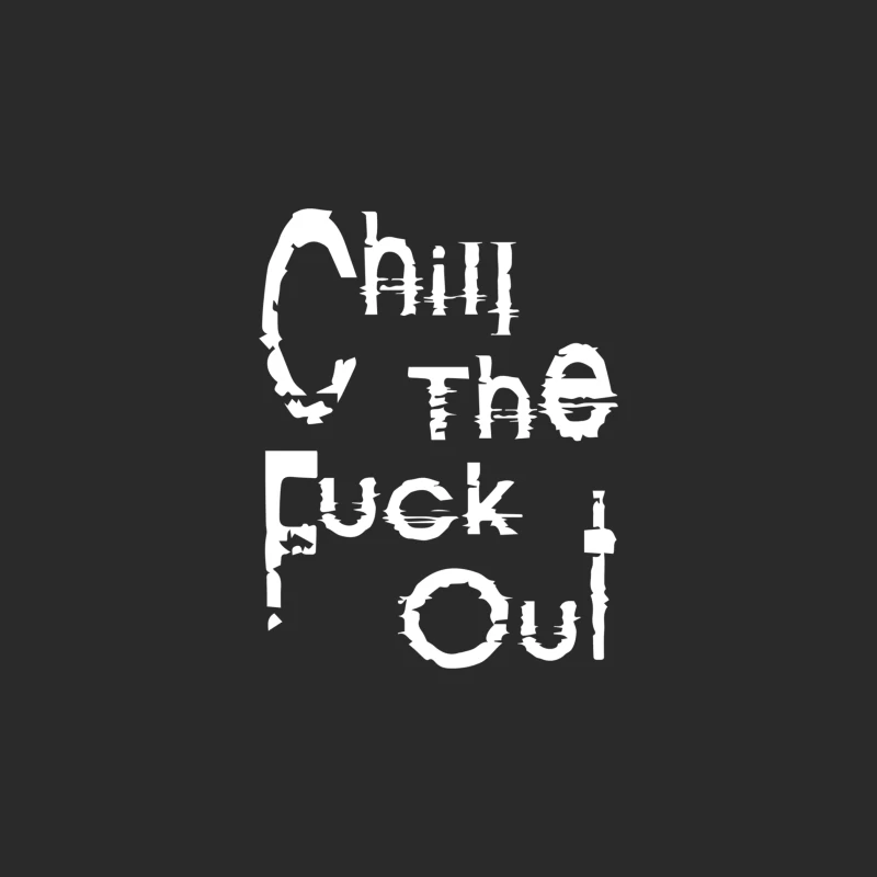 Chill The Fuck Out Baseball Cap