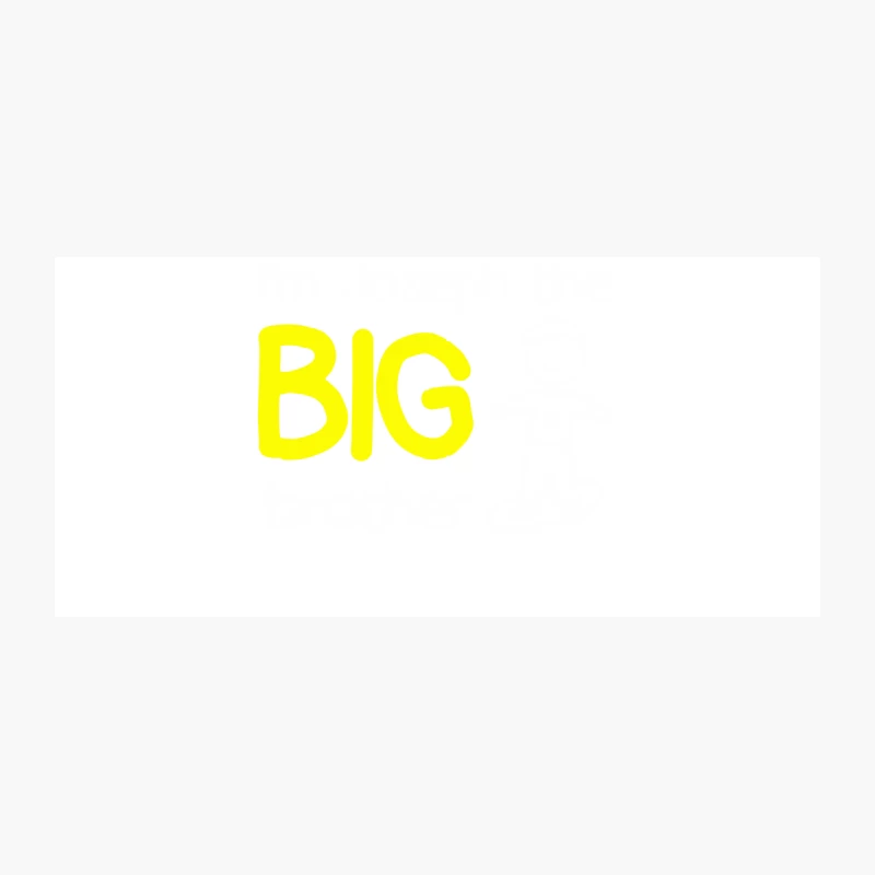 Personalised I_m The Big Brother Coffee Mug