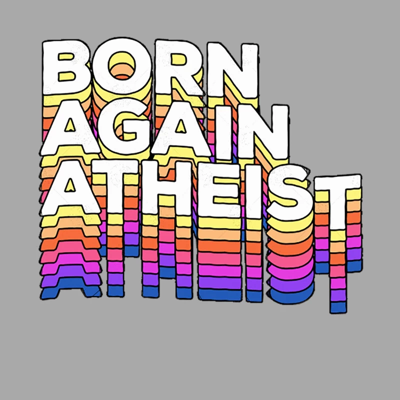 Born Again Atheist 2 - Typographic Design Female Pullover Hoodie